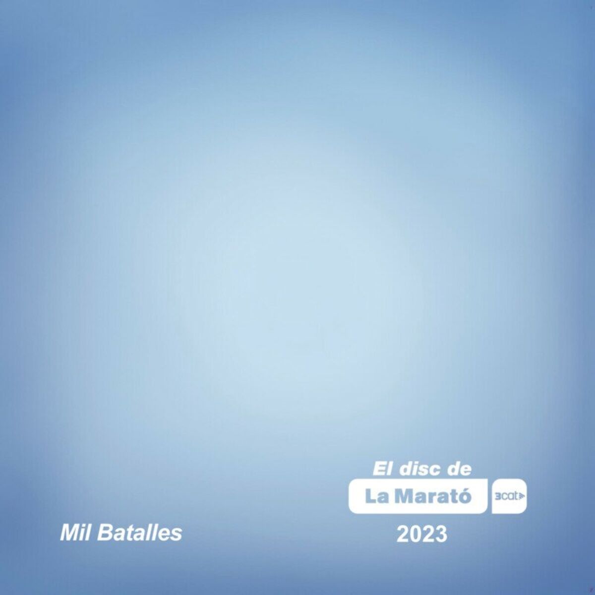 Album cover of Mil batalles (La Marató)