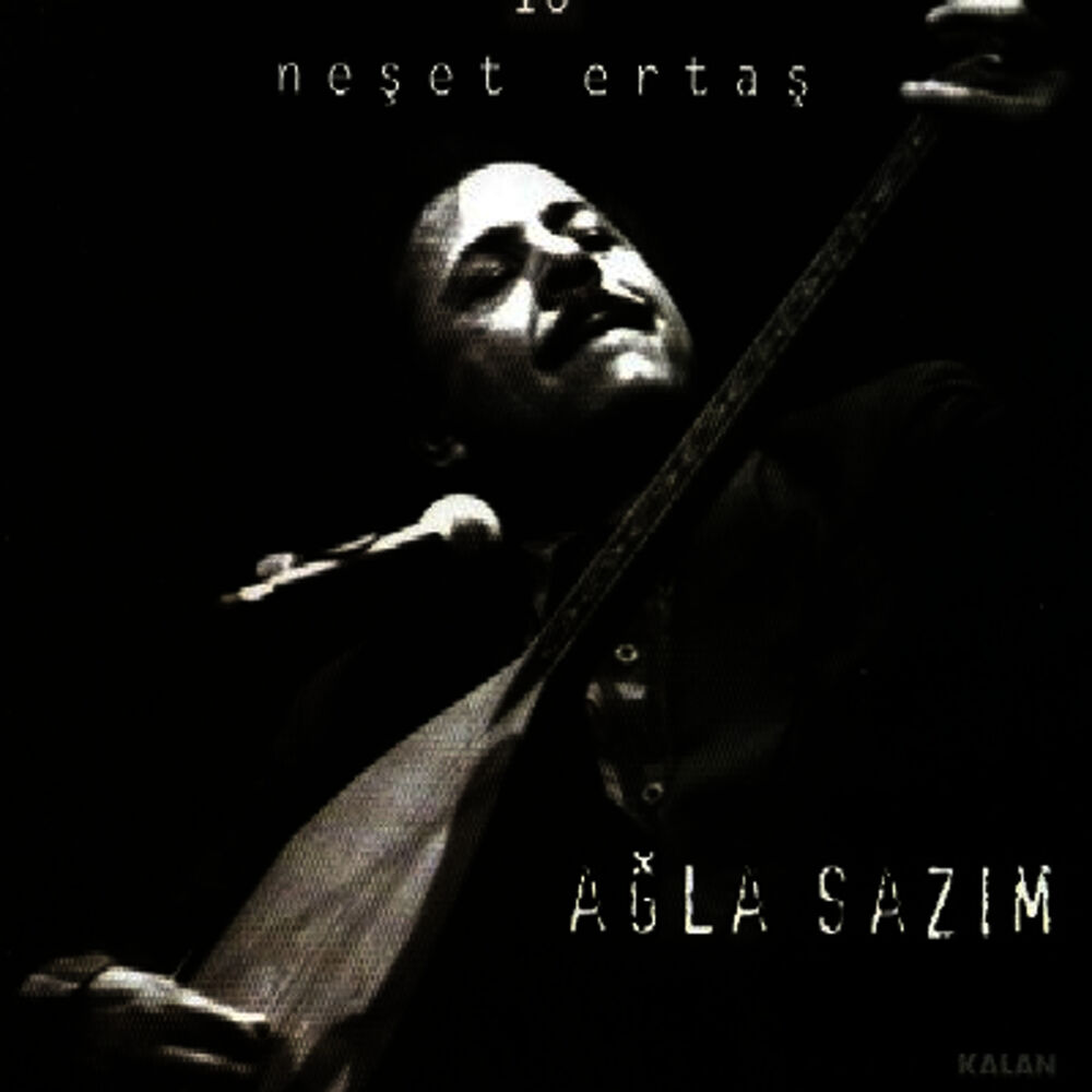 Picture of Ağla Sazım