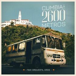Cover of Cumbia a 2600 Metros