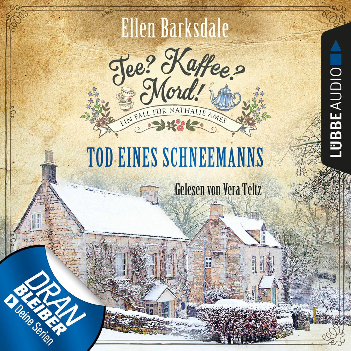 Album cover of Tod eines Schneemanns - Nathalie Ames ermittelt - Tee? Kaffee? Mord!, Folge 6, Kapitel 1