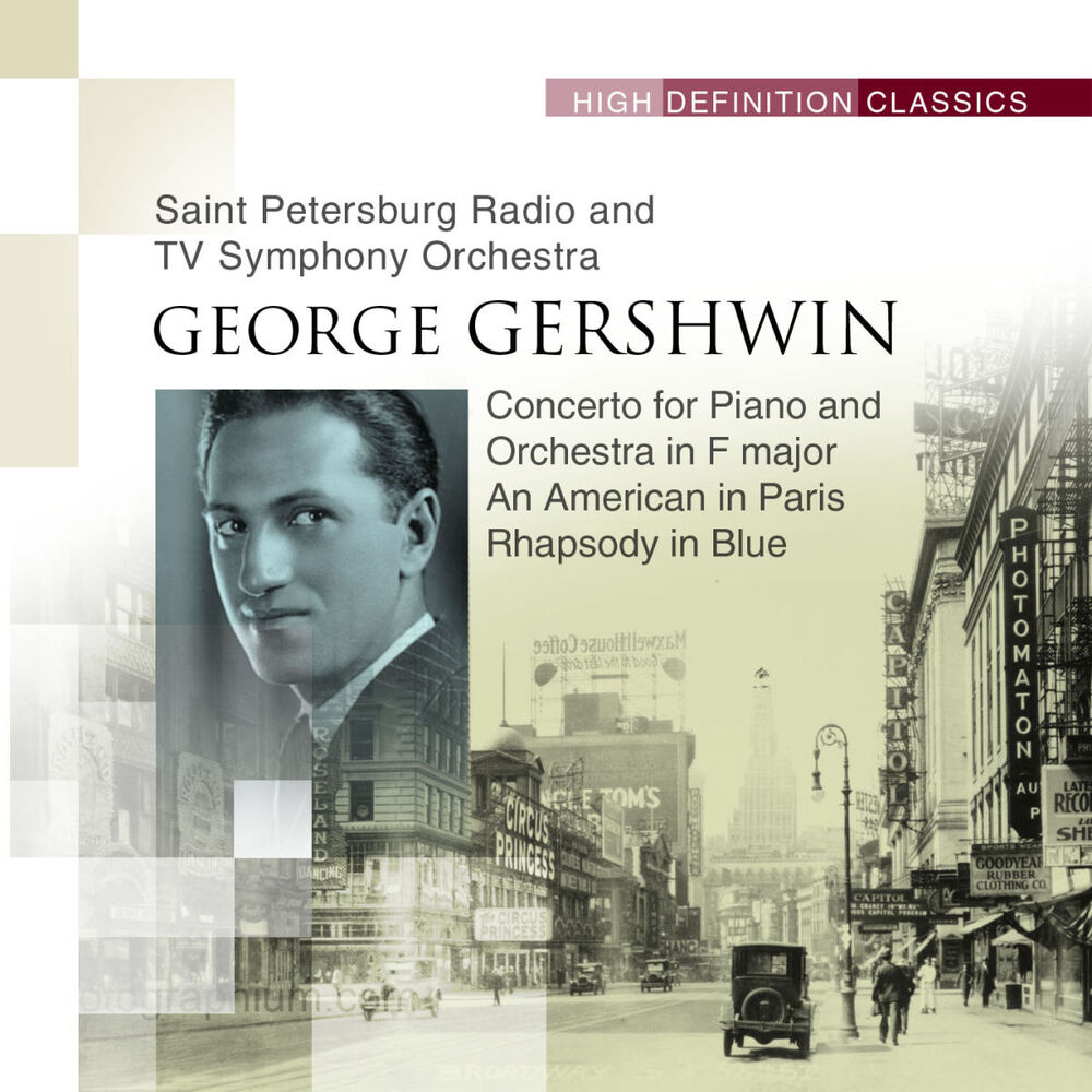 Picture of Saint Petersburg Radio and TV Symphony Orchestra - Concerto for Piano and Orchestra in F major; An American in Paris; Rhapsody in 