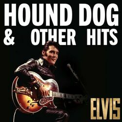 Cover of Elvis: Hound Dog & Other Hits