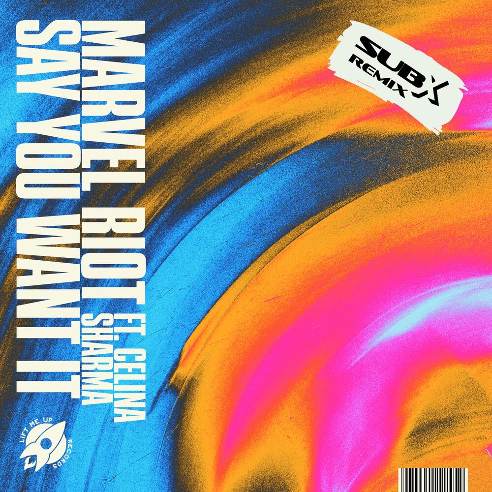 Picture of Say You Want It (SUB-X Remix)