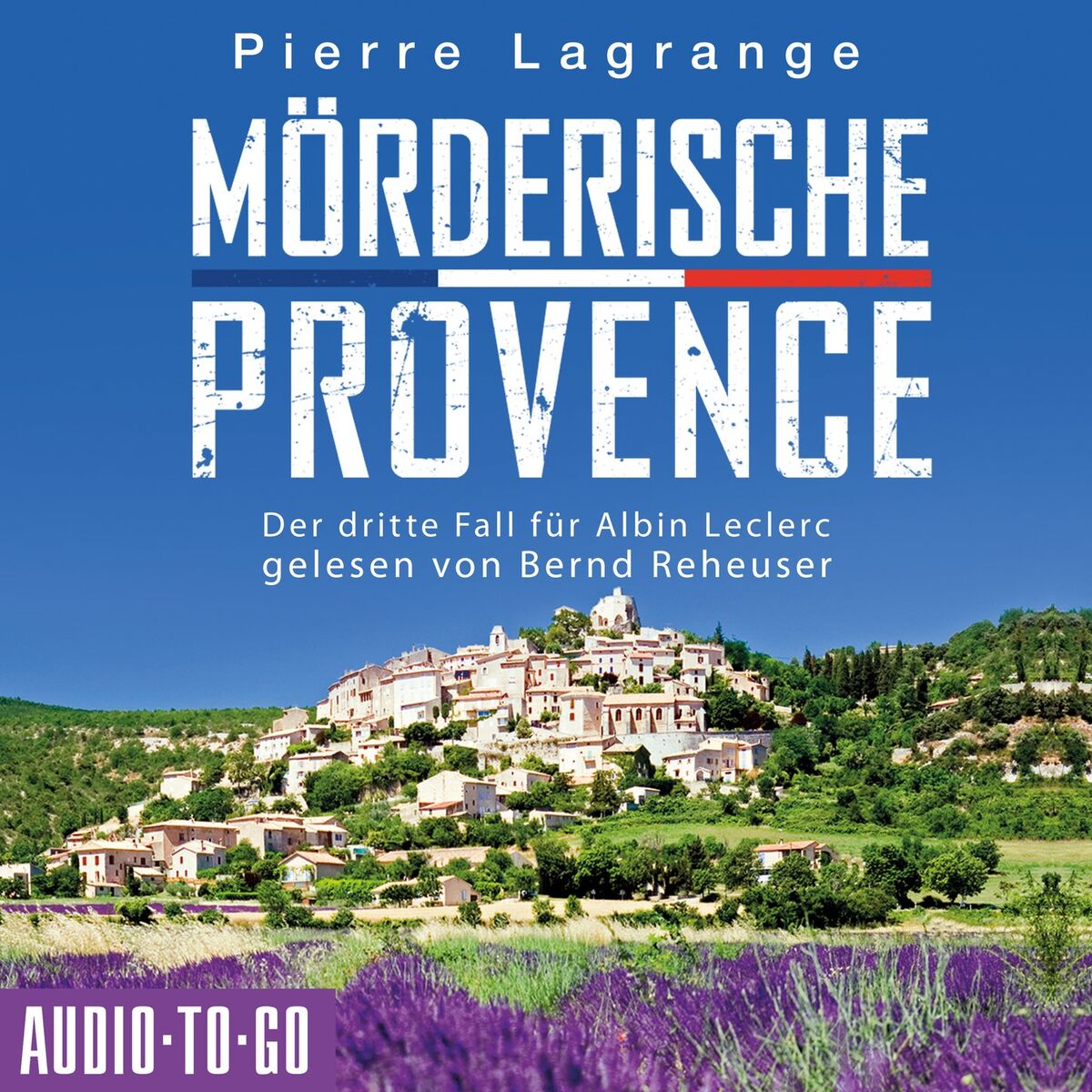 Album cover of Mörderische Provence - Ein Fall für Commissaire Leclerc - Der dritte Fall für Albin Leclerc, Band 3 (ungekürzt)