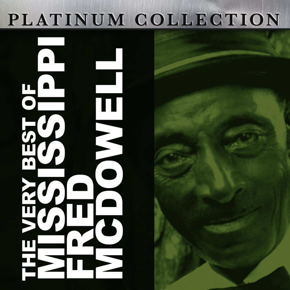 Picture of The Very Best of Mississippi Fred McDowell