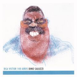 Cover of Dino Saluzzi - RCA Victor 100 Años