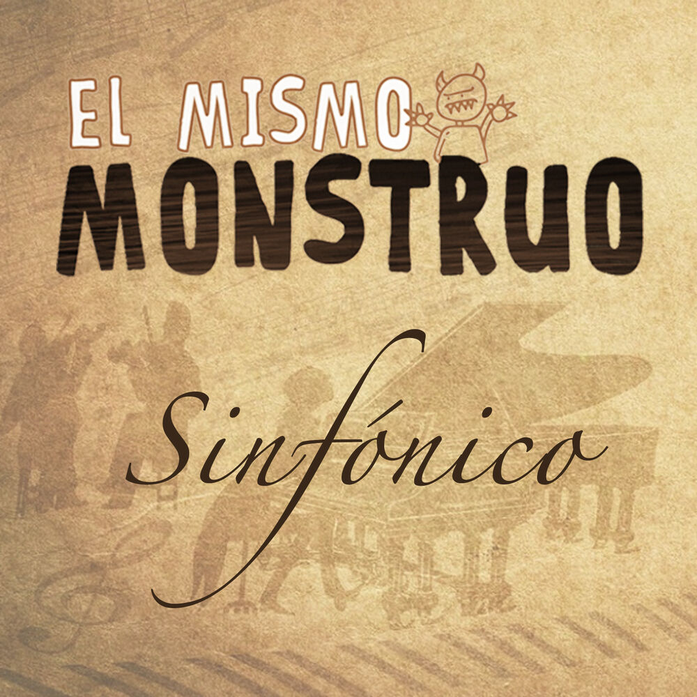 Picture of El Mismo Monstruo (Sinfónico)