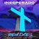 Inesperado (DLMark Remix)