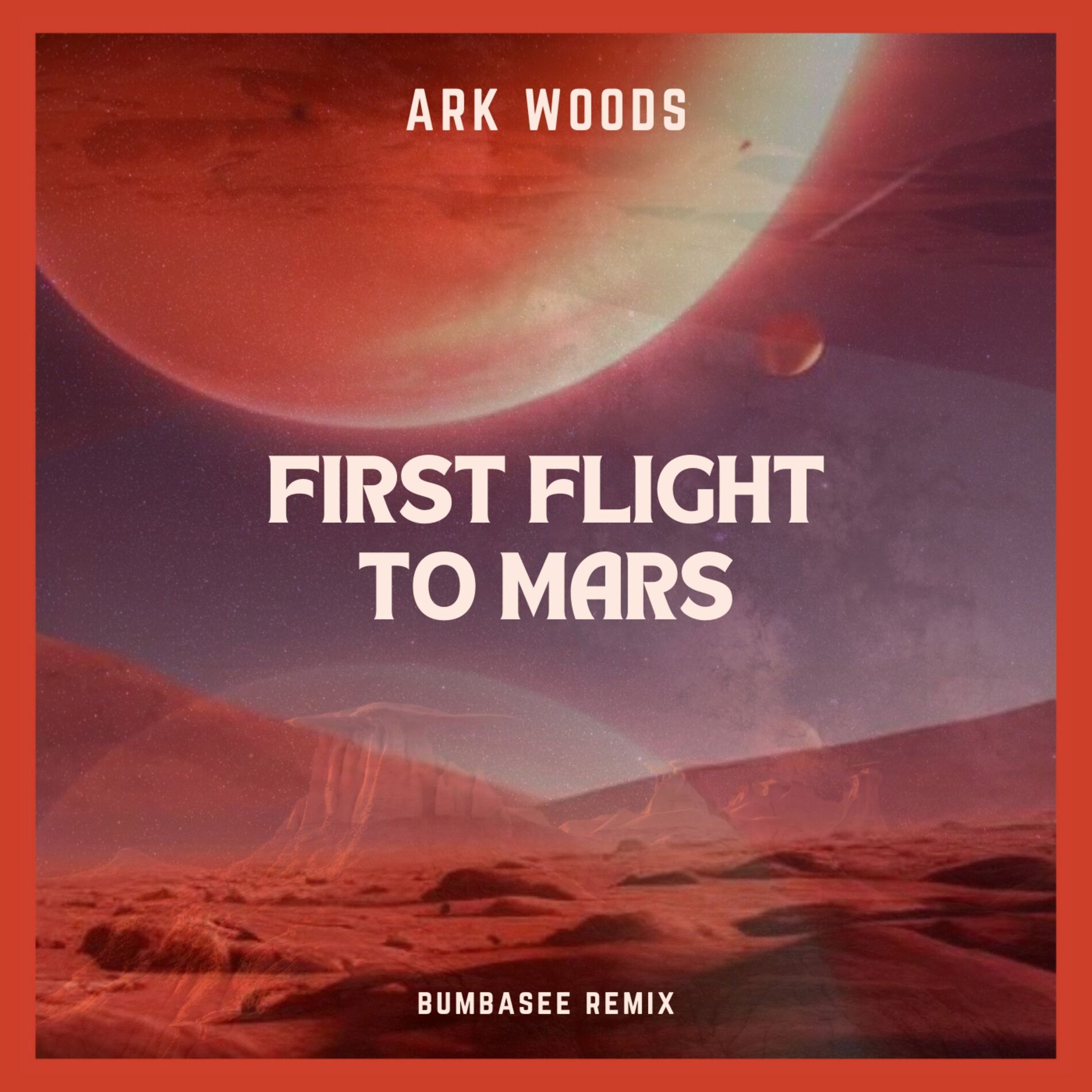 Album cover of First Flight To Mars (Bumbasee Remix)