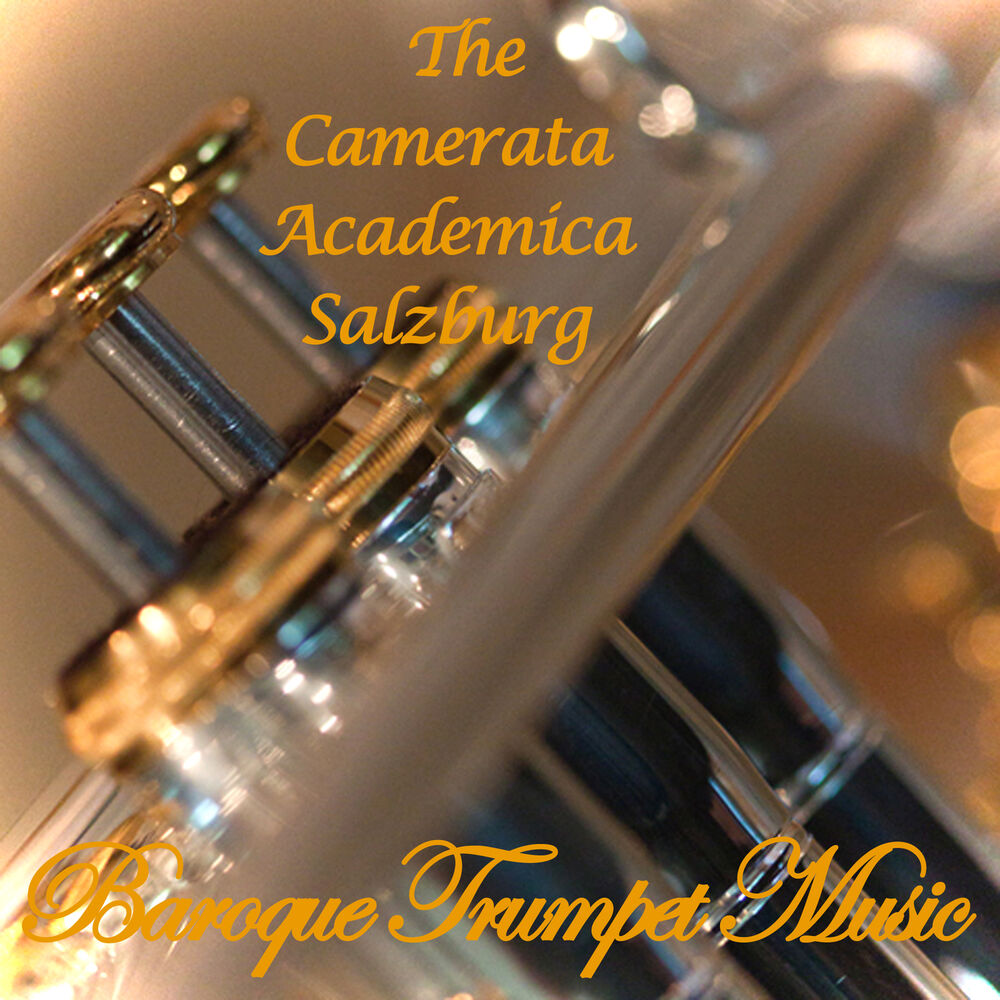 Picture of Perti - Gabrieli - Haydn - Vivaldi - Purcell - Corelli - Torelli: Camerata Academica Salzburg - Baroque Trumpet Music