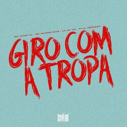 Cover of Giro Com A Tropa