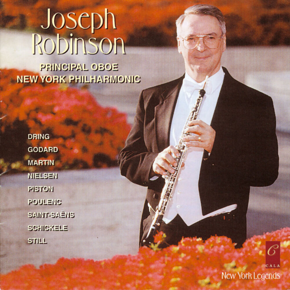 Picture of Joseph Robinson Plays Saint-Saëns, Still, Martin, Piston, Godard, Dring, Nielsen, Schickele and Poulenc