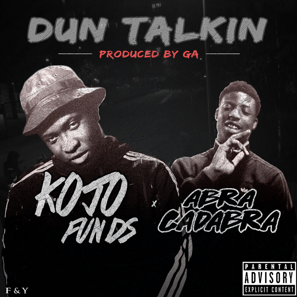 Picture of Dun Talkin' (feat. Abra Cadabra)