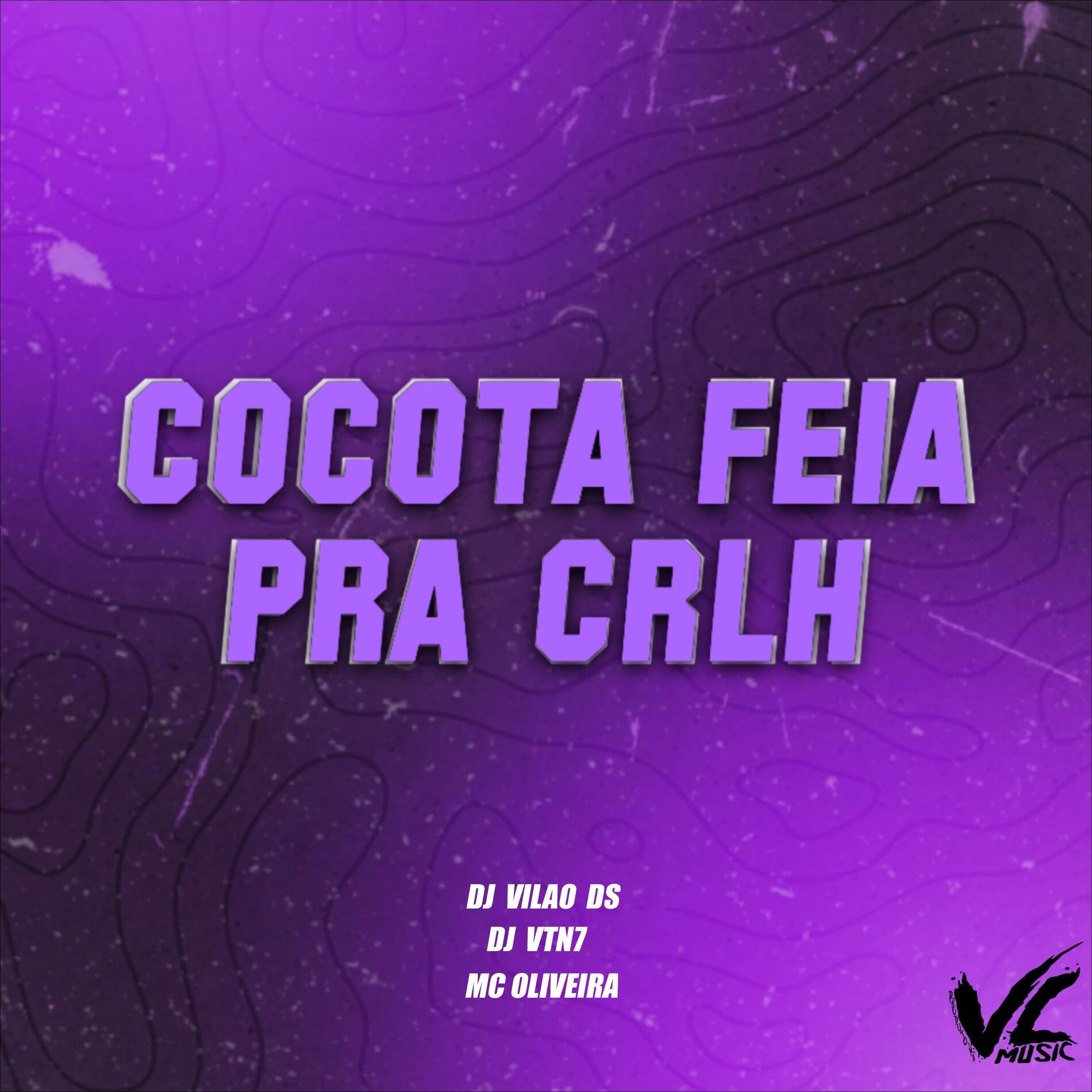 Album cover of Cocota Feia pra Crlh
