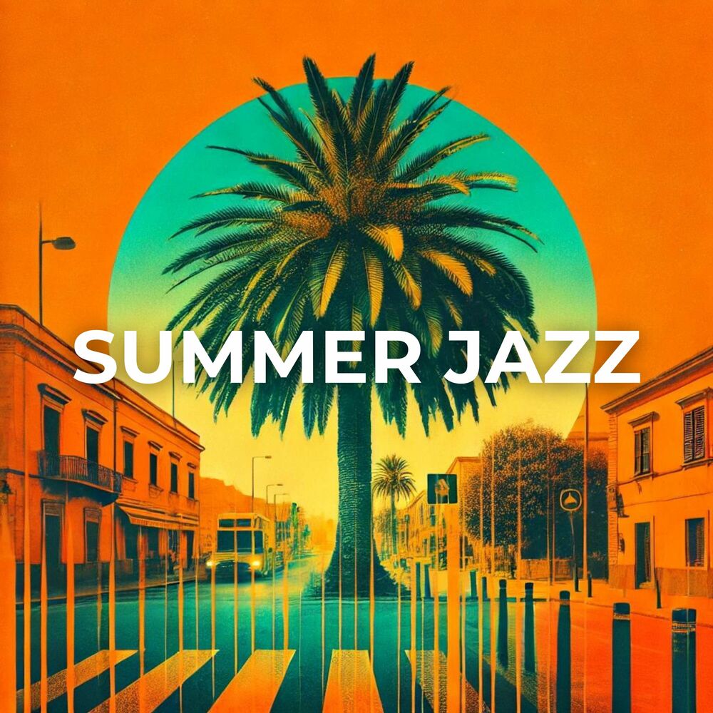 Picture of Summer Jazz: Soothing Jazz Sets Tropical Mood