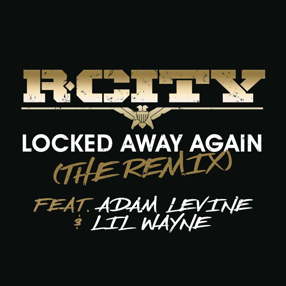 Picture of Locked Away Again (The Remix) (feat. Adam Levine & Lil Wayne)