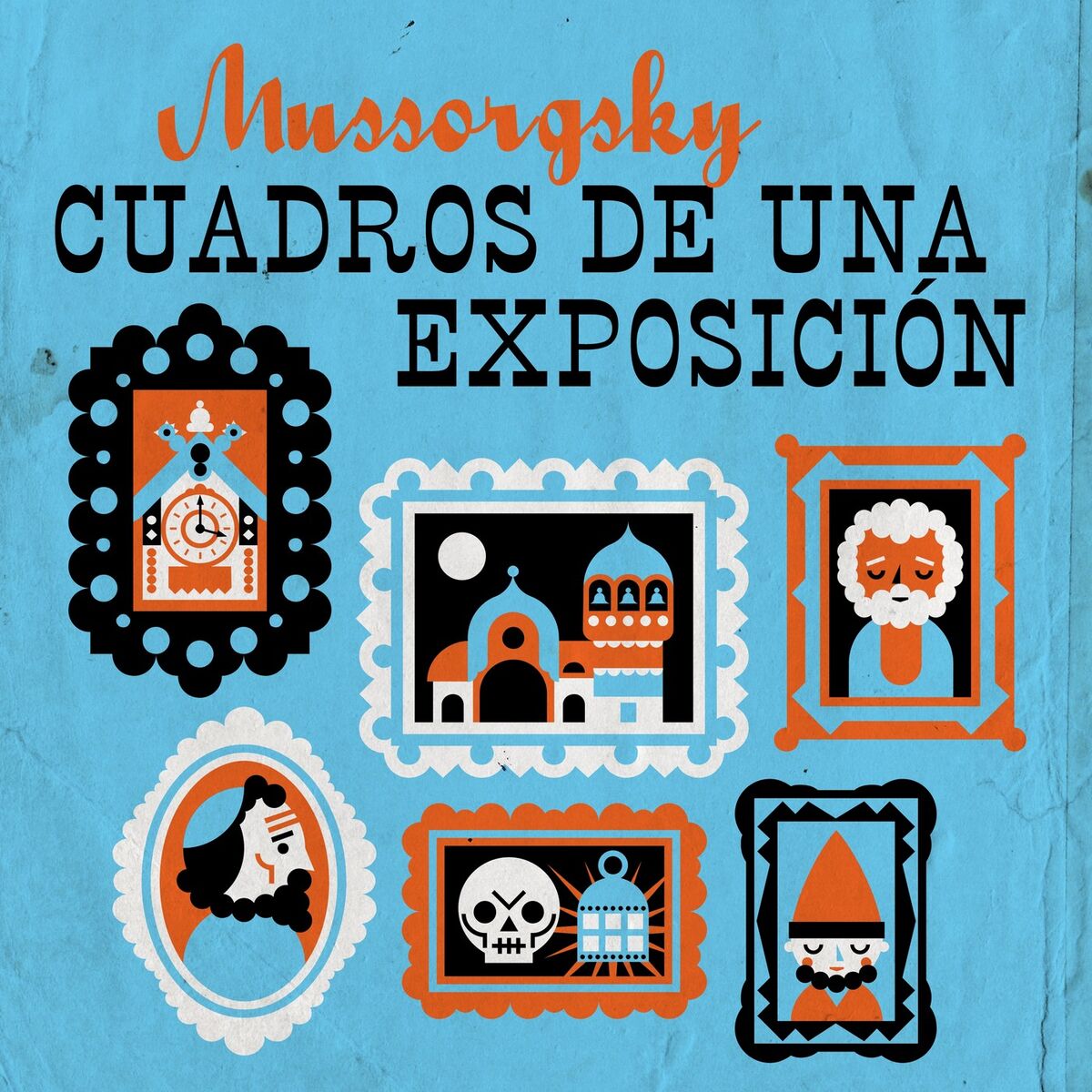 Album cover of Mussorgsky Cuadros de una Exposición