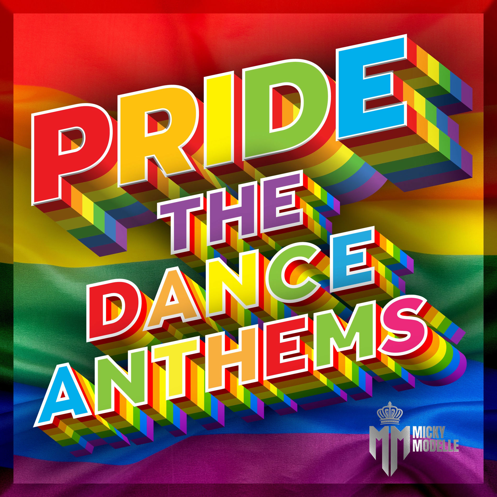Album cover of Pride The Dance Anthems (LGBTQIA2S Deluxe Edition)