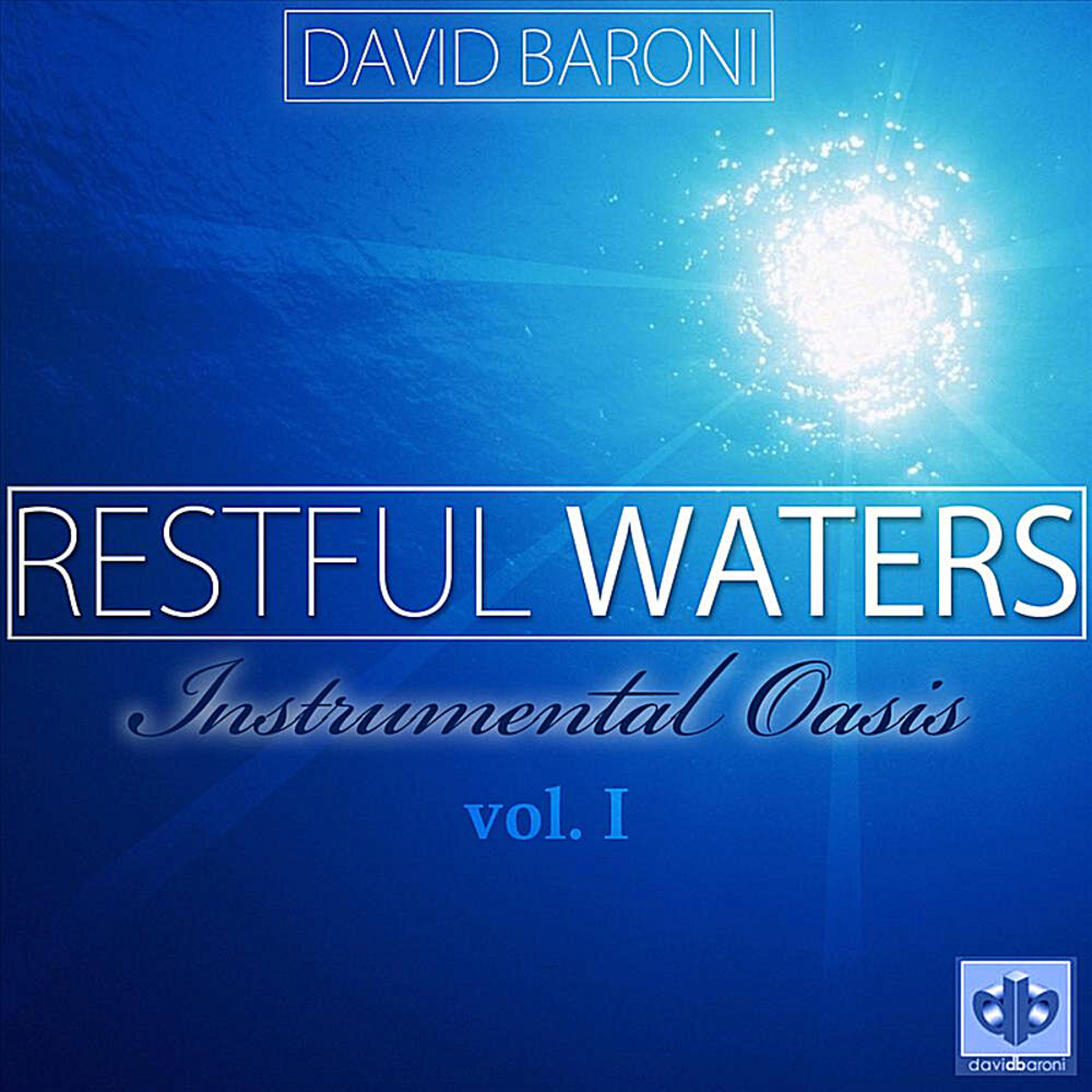 Picture of Restful Waters: Instrumental Oasis Vol. I