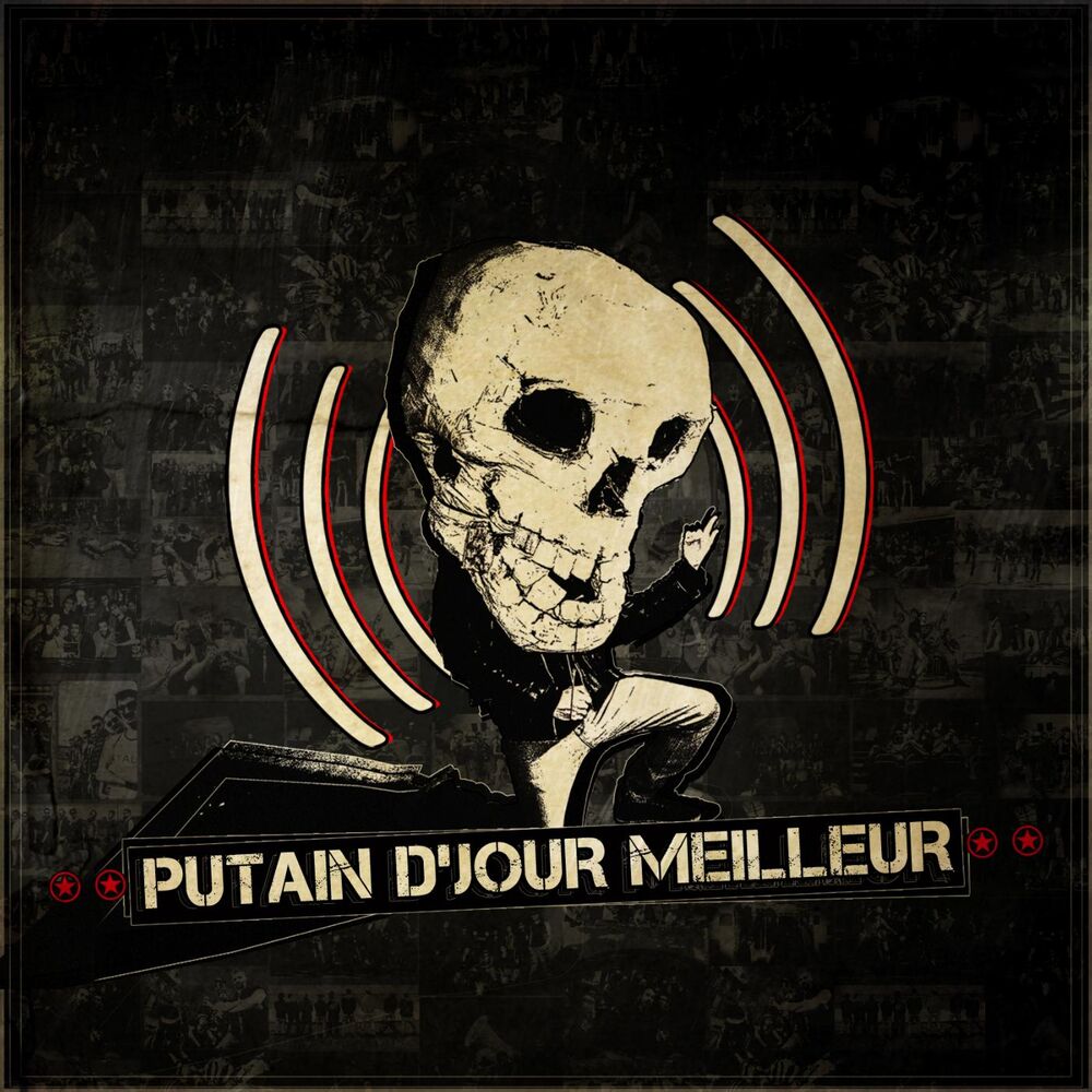 Picture of Putain d'jour meilleur (feat. Mourad la Rue Kétanou)