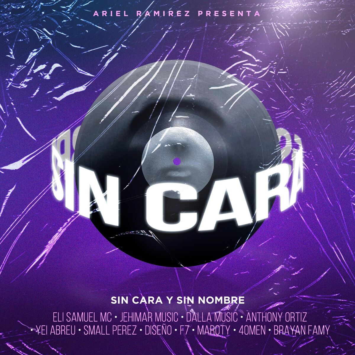 Album cover of Sin Cara Y Sin Nombre