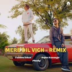 Cover of Mere Dil Vich - Remix