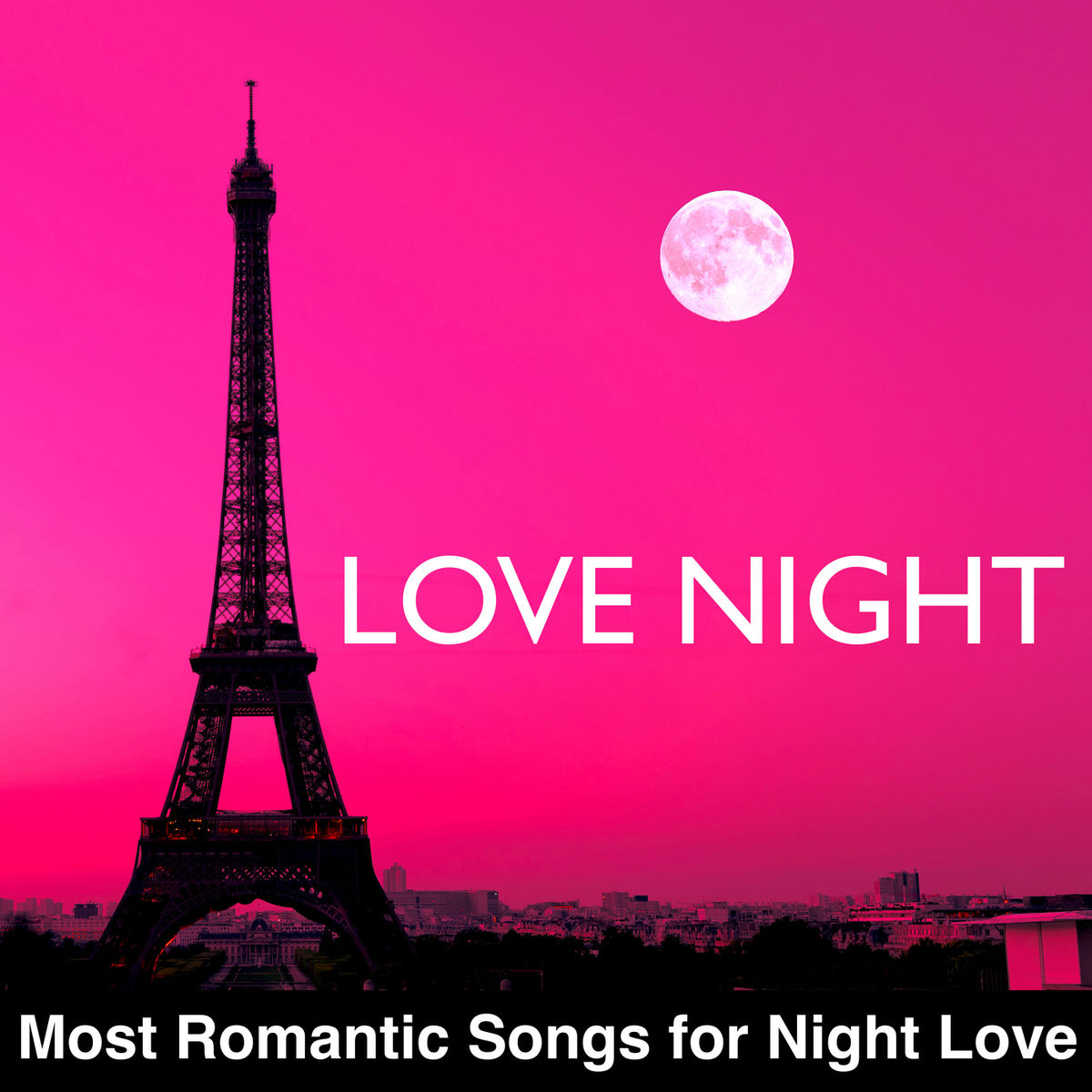 Album cover of Love Night: Most Romantic Songs for Night Love and Positive News, Restaurant Music for Valentine's Day Dating
