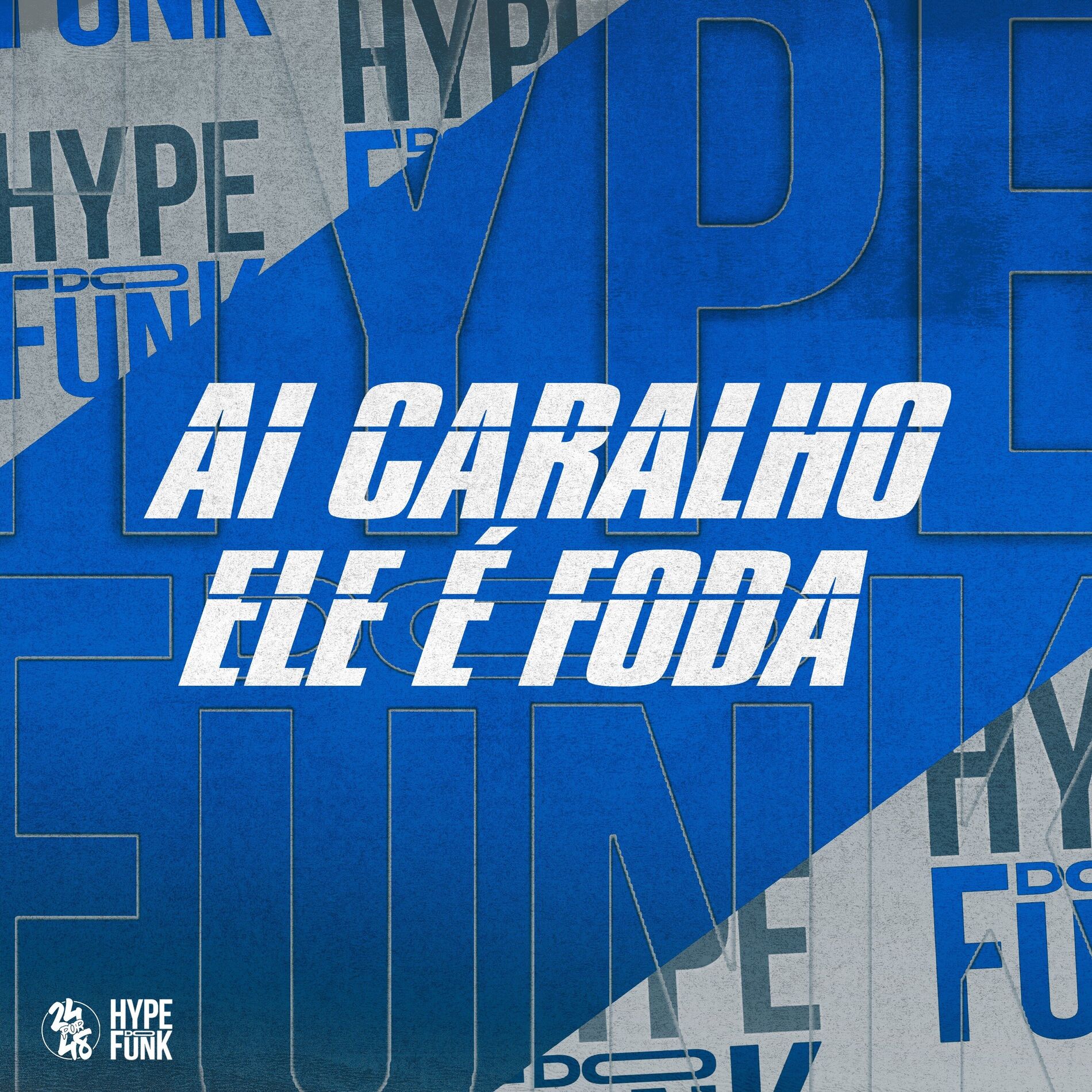 Album cover of Ai Caralho Ele É Foda