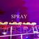 SPRAY