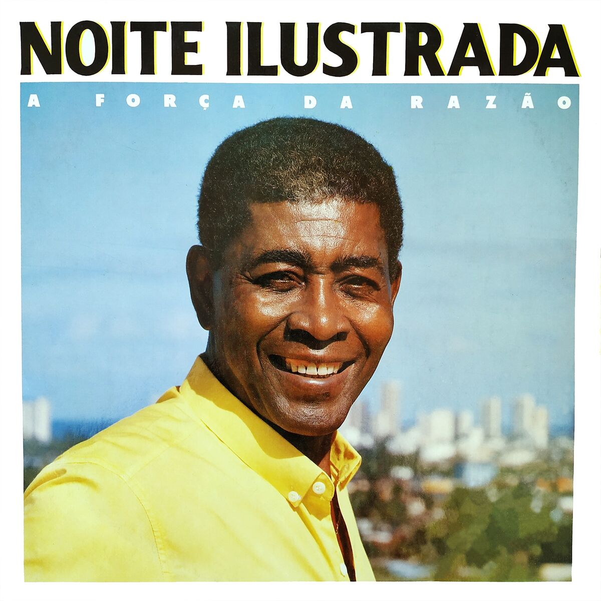 Album cover of A Força da Razão