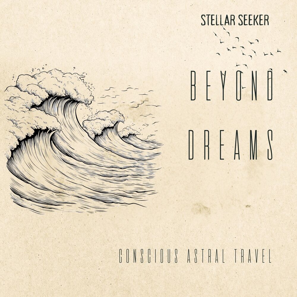 Picture of Beyond Dreams: Conscious Astral Travel
