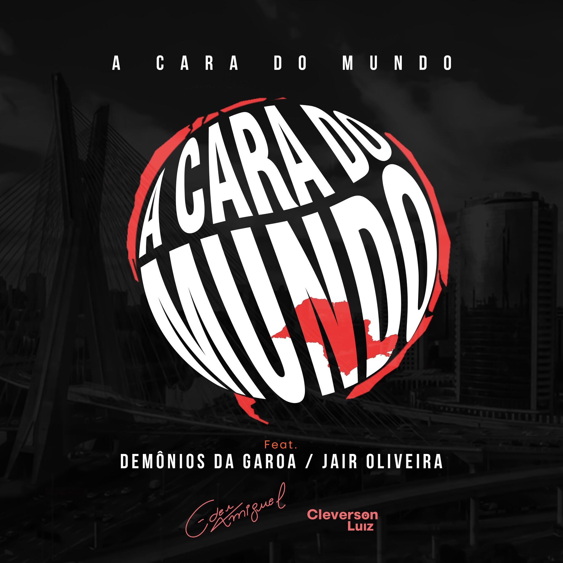 Album cover of A Cara do Mundo