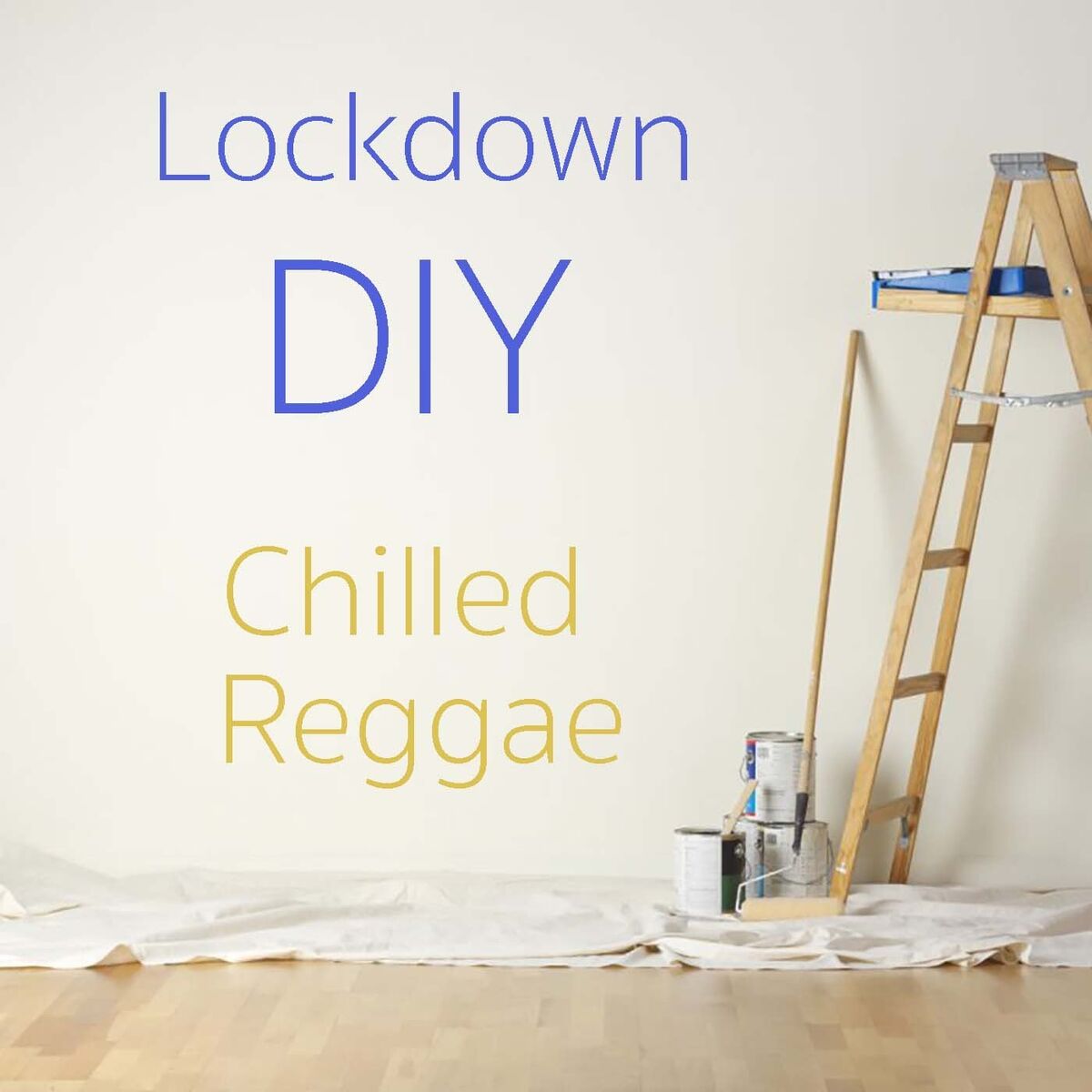 Album cover of Lockdown DIY Chilled Reggae