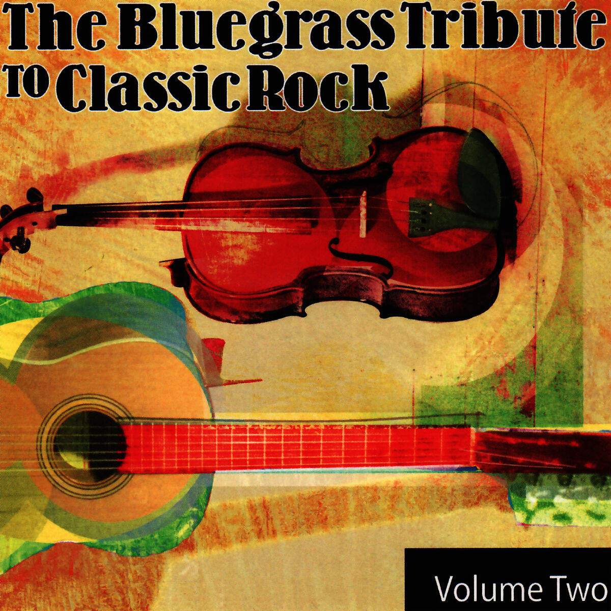 Album cover of The Bluegrass Tribute to Classic Rock Volume Two