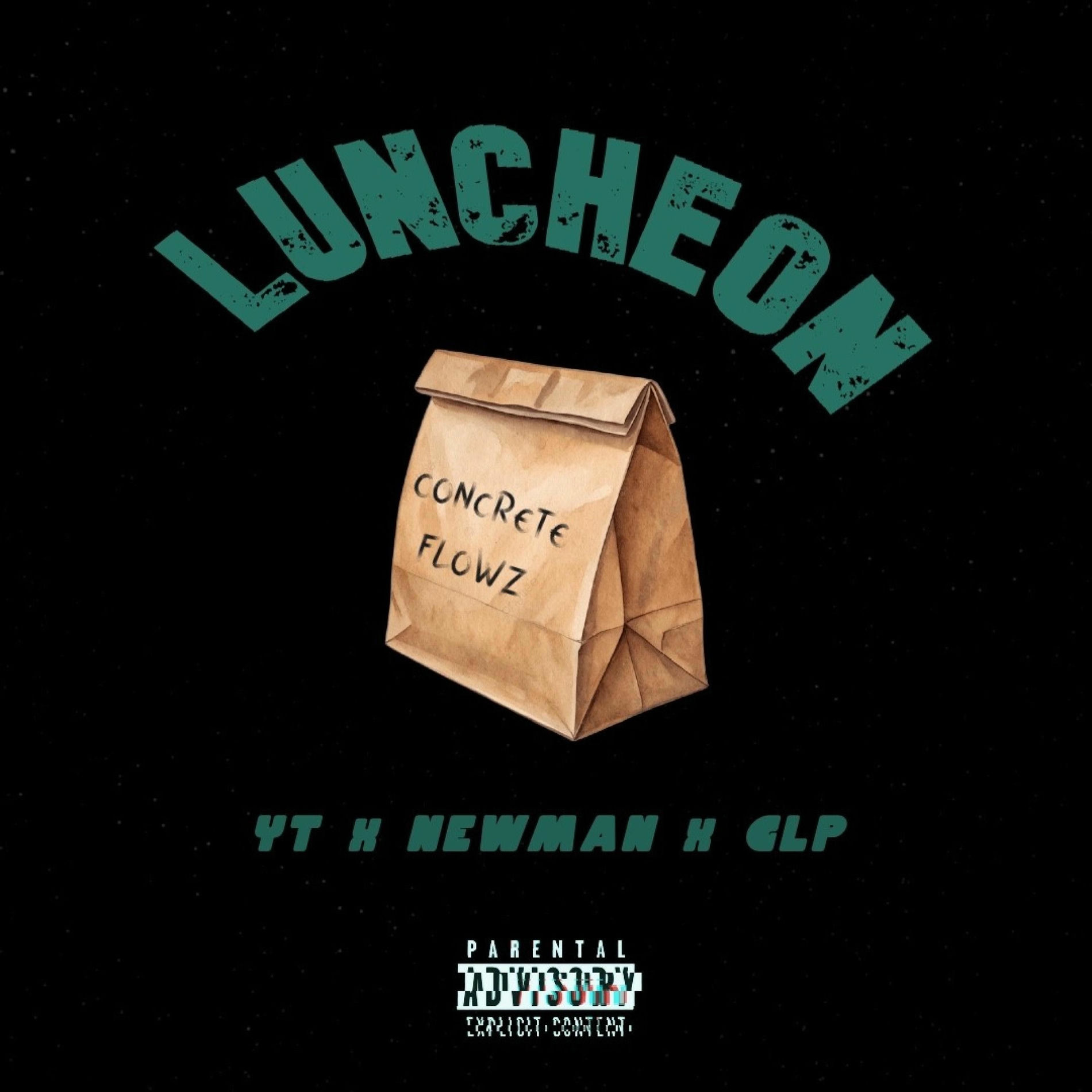 Album cover of LUNCHEON/CONCRETE FLOWZ (feat. YT & Newman)