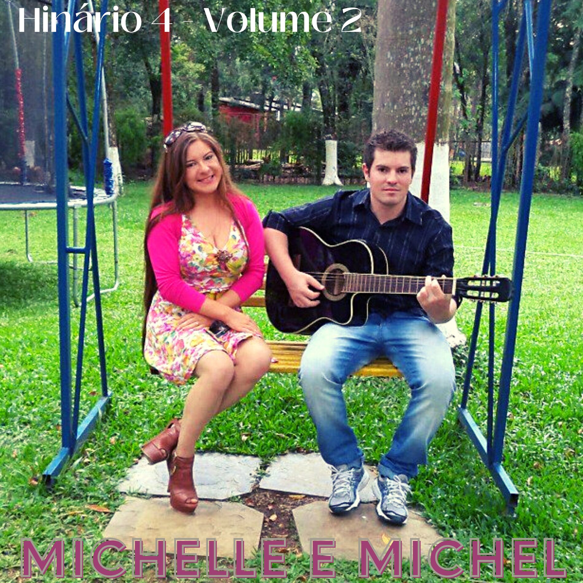 Album cover of Michelle e Michel: Hinário 4, Vol. 2