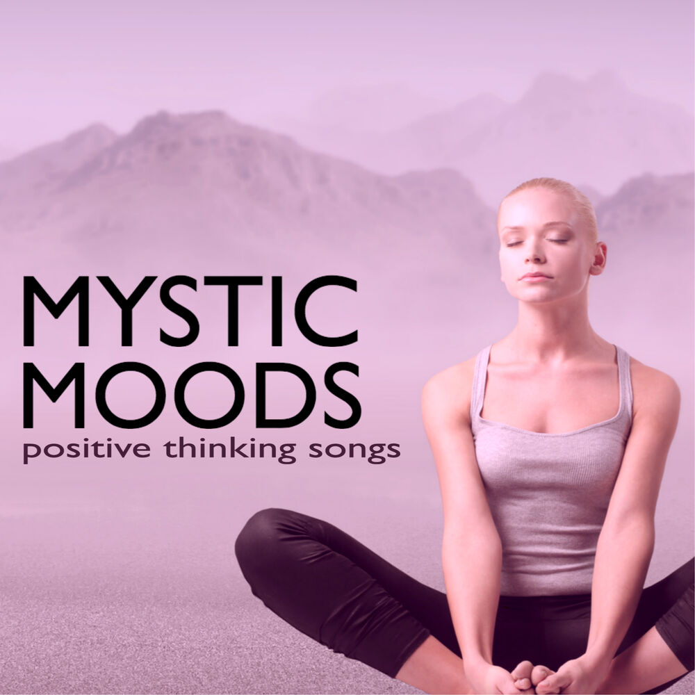 Picture of Mystic Moods - Tracks for Any Kind of Spiritual and Mental Pain, Positive Thinking Songs