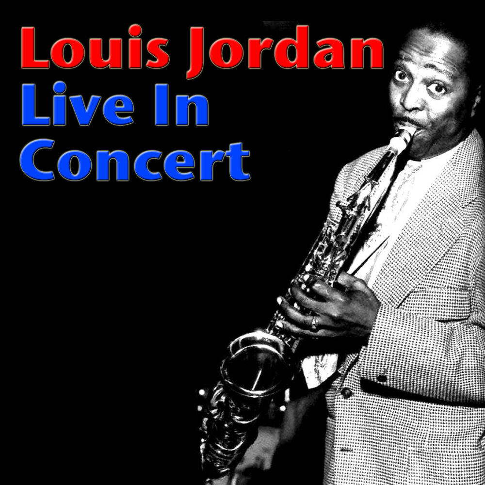 Picture of Louis Jordan Live In Concert (Live)