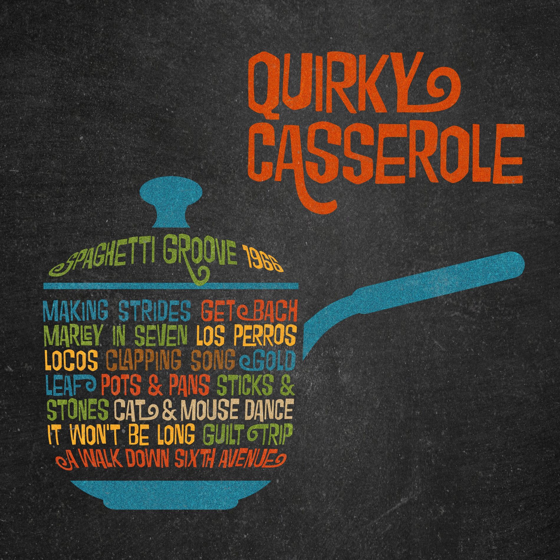Album cover of Quirky Casserole