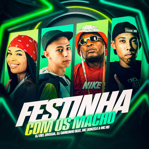 Festinha Com Os Macho
