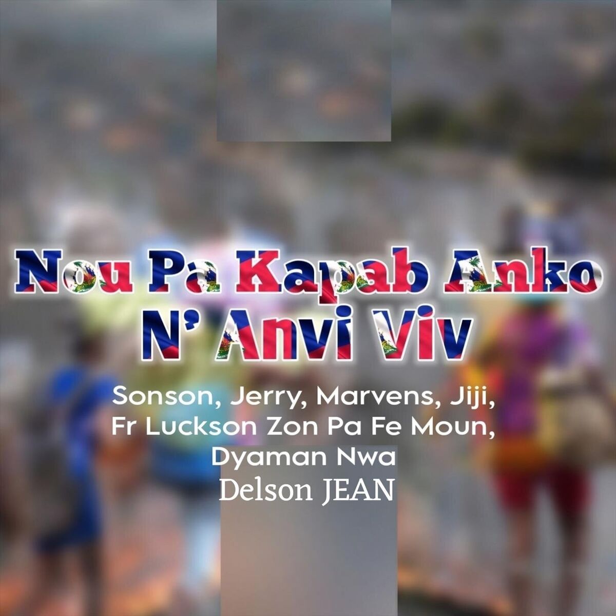 Album cover of Nou Pa Kapab Anko N’ Anvi Viv