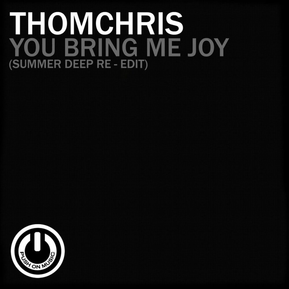 Picture of You Bring Me Joy (Summer Deep Re - Edit)