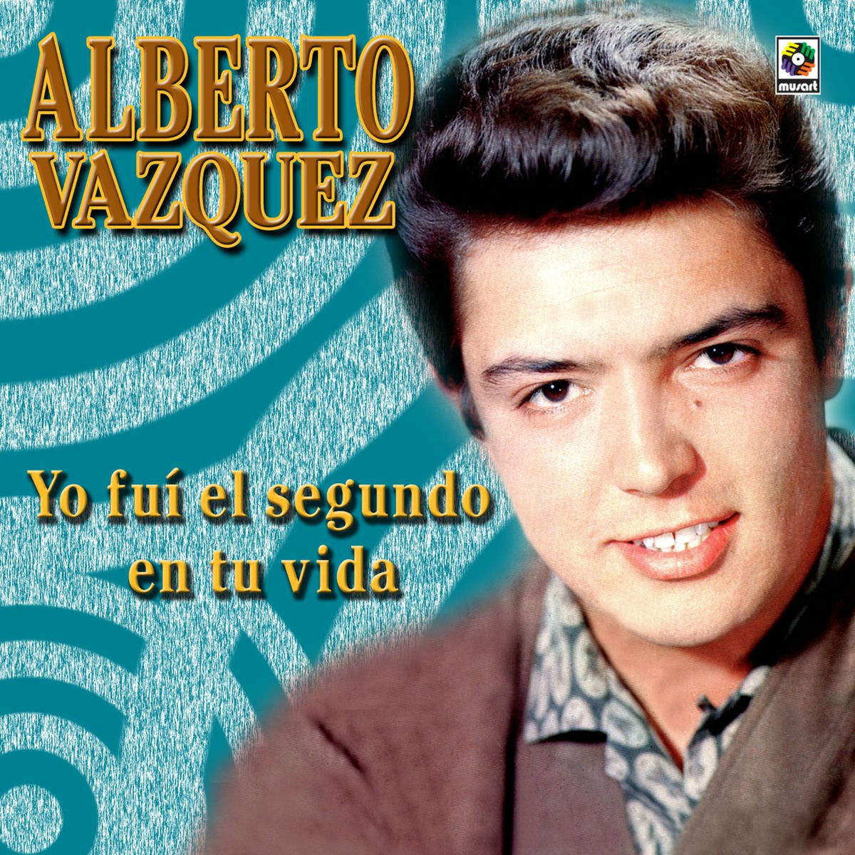 Album cover of Yo Fui el Segundo en Tu Vida
