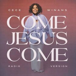 Cover of Come Jesus Come (Radio Version)