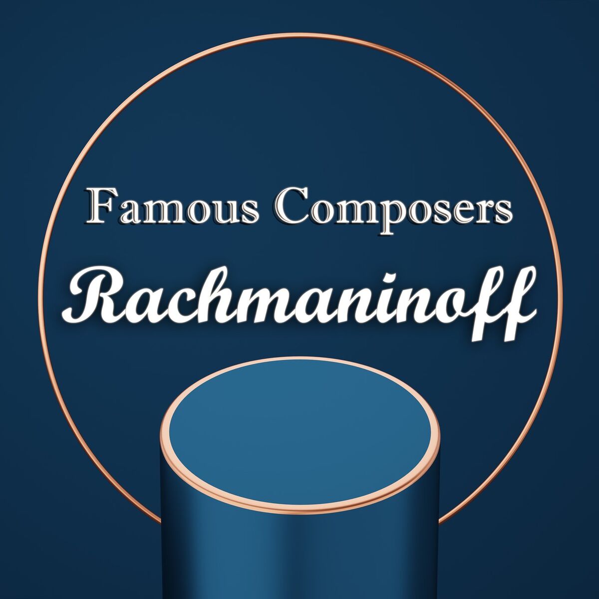 Album cover of Famous Composers: Rachmaninoff