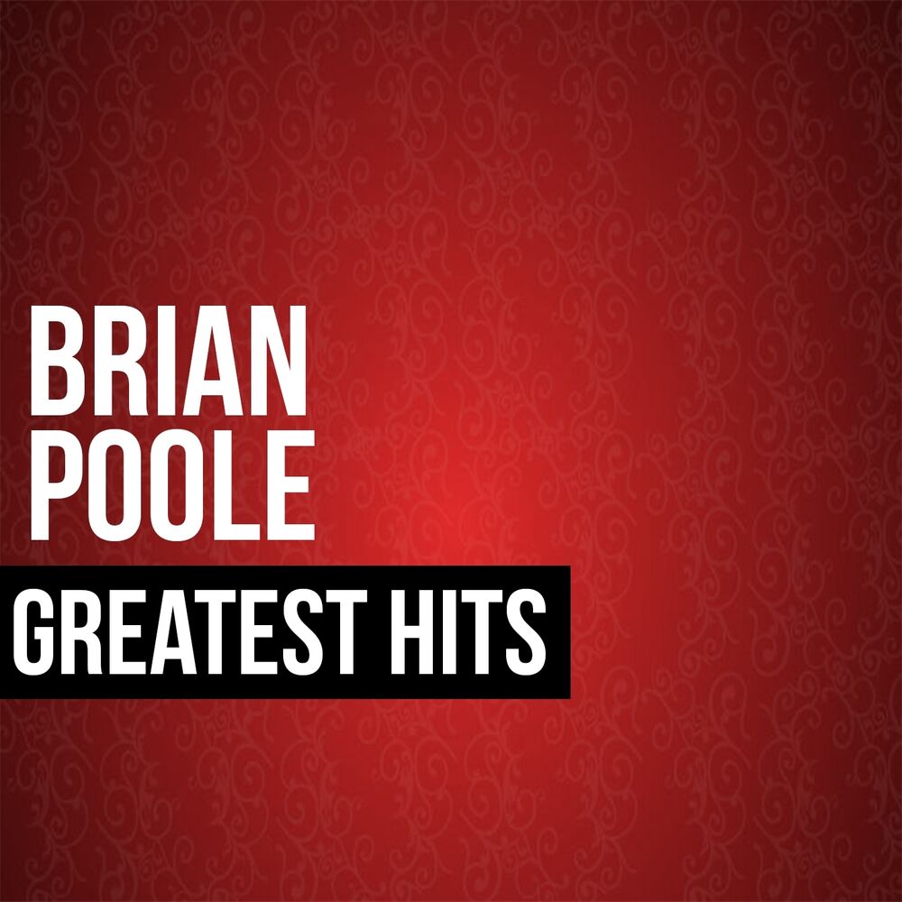 Picture of Brian Poole Greatest Hits