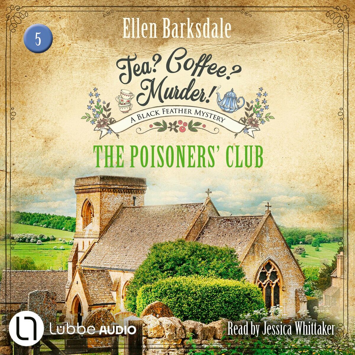 Album cover of Chapter 1 - The Poisoners' Club - Tea? Coffee? Murder!, Episode 5
