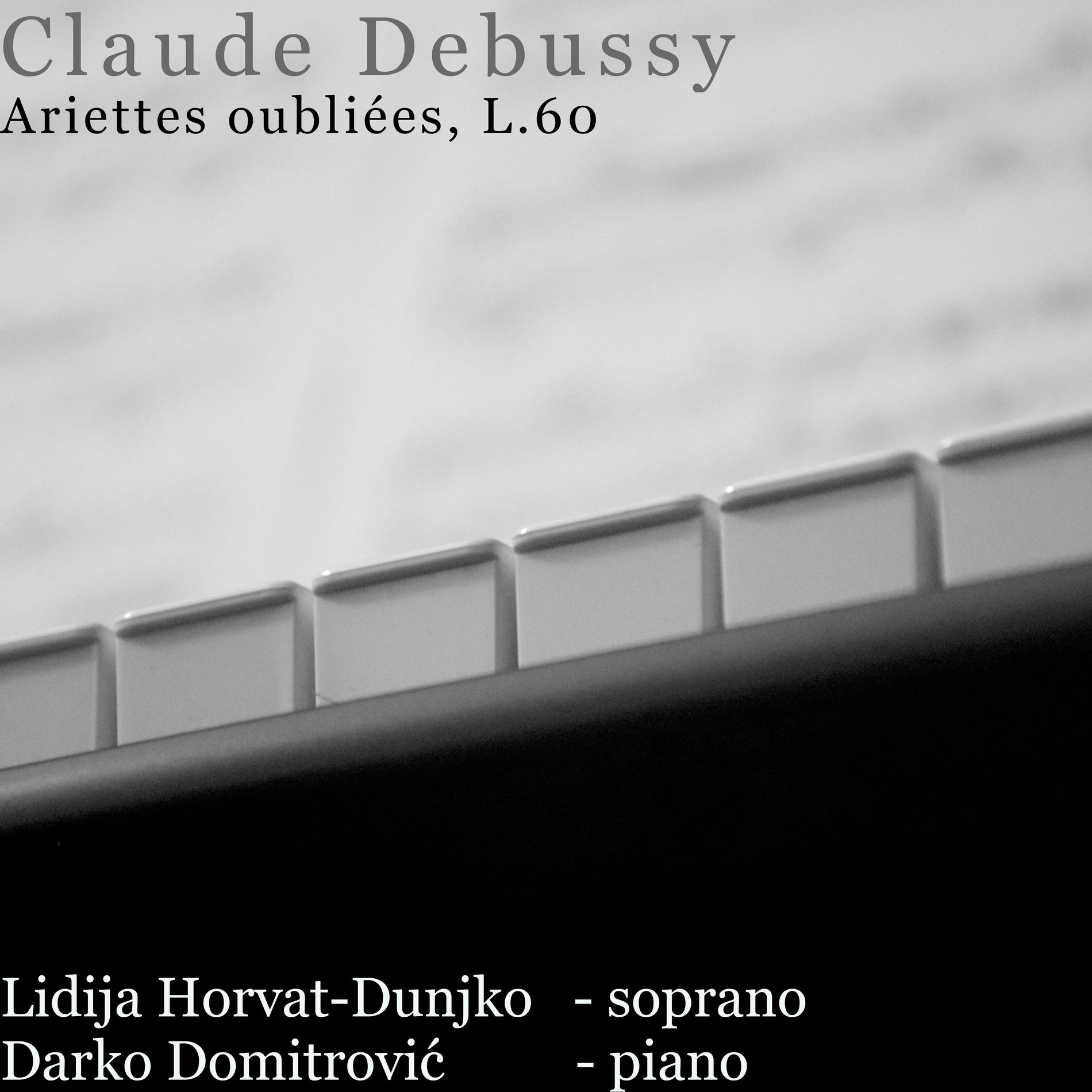 Album cover of C. Debussy: Ariettes oubliées, L.60