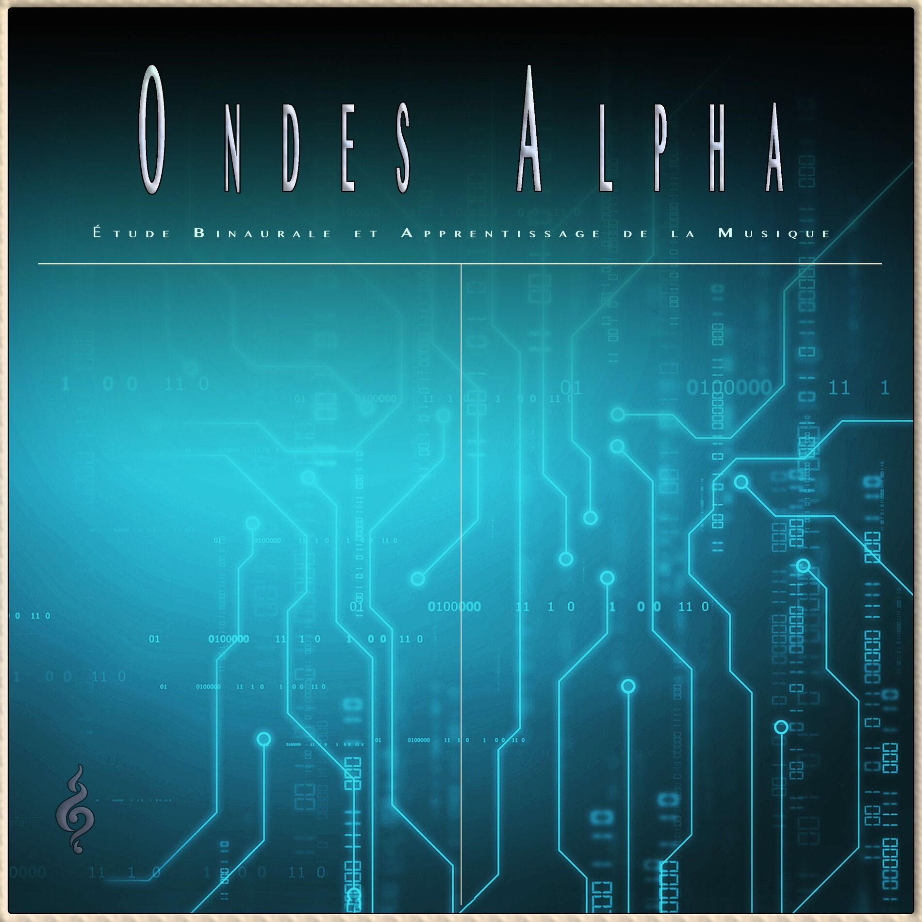 Album cover of Ondes Alpha: Étude Binaurale et Apprentissage de la Musique