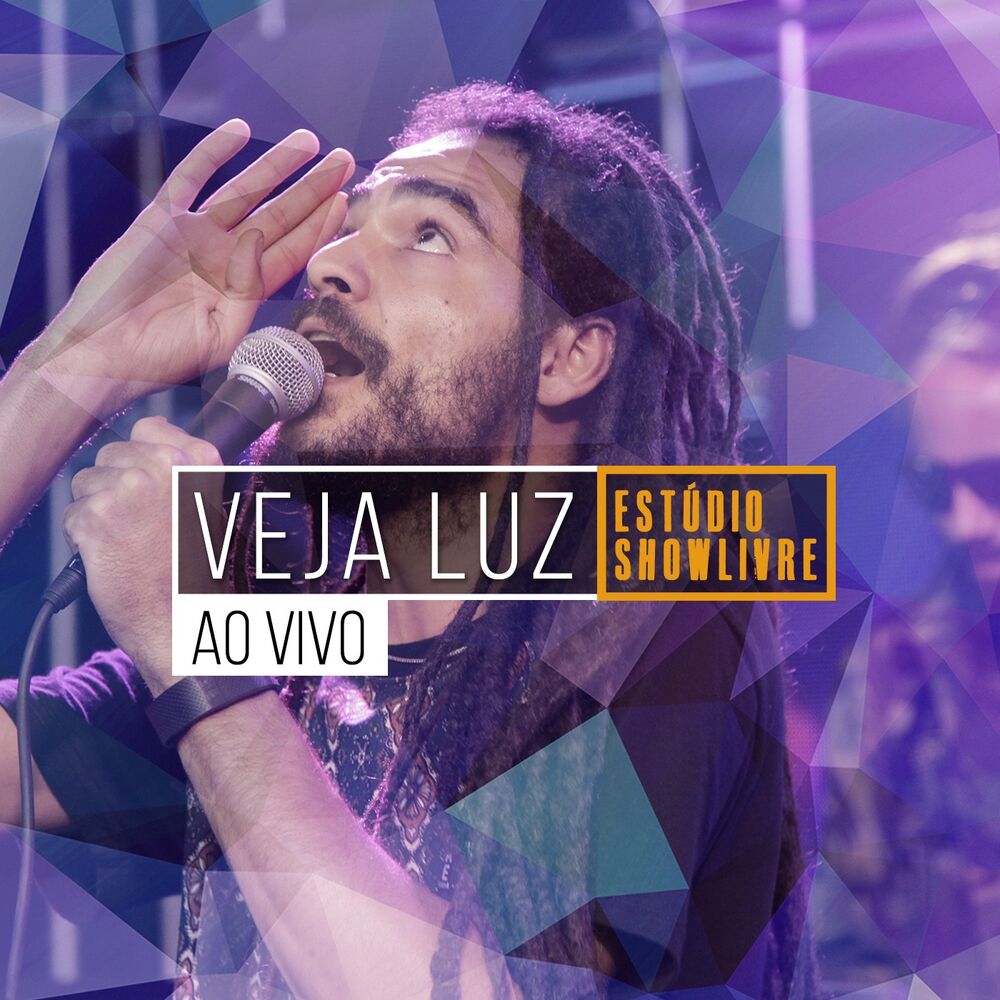 Picture of Veja Luz no Estúdio Showlivre (Ao Vivo)